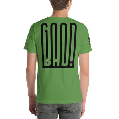 Good/Bad unisex T-shirt