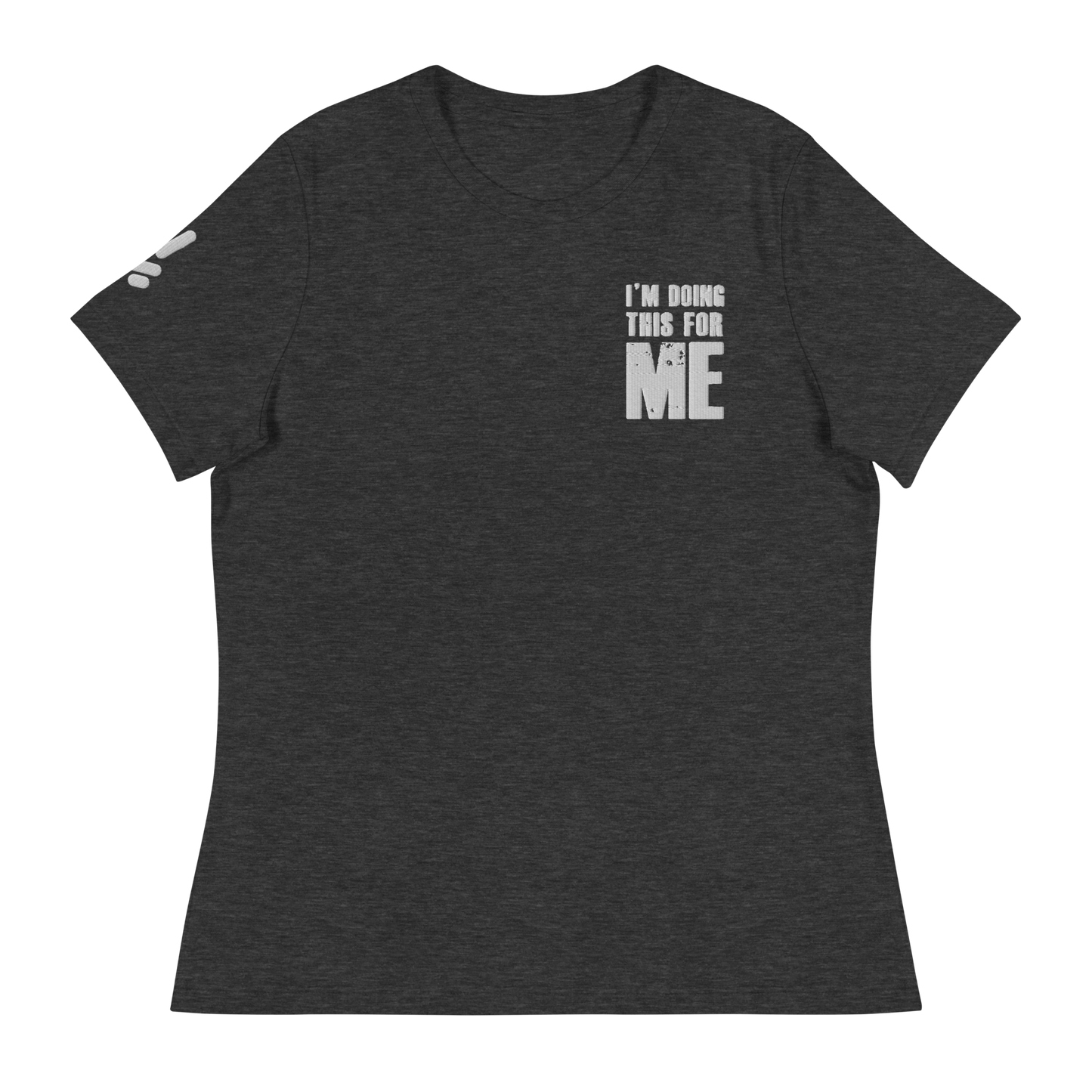 "For me" women's Relaxed T-Shirt